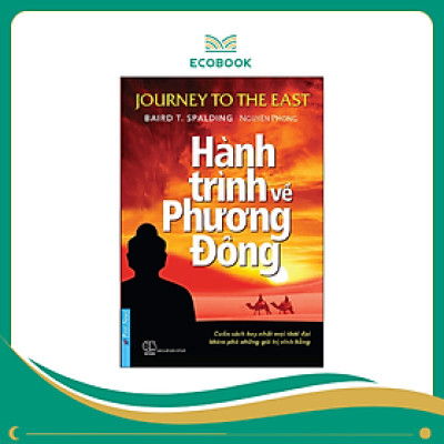 Sách Hành trình về phương Đông - Dr Blair Thomas Spalding