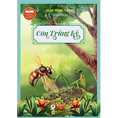 Danh Tác Trong Nhà Trường - Côn Trùng Ký  Tái Bản 2024 (HH)