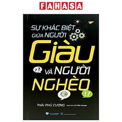 Sách - Sự Khác Biệt Giữa Người Giàu Và Người Nghèo (Tái Bản 2025)