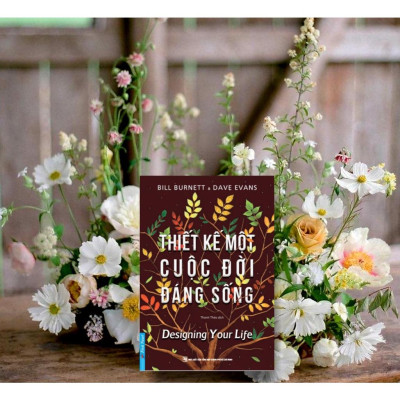 Sách Thiết Kế Một Cuộc Đời Đáng Sống - First News