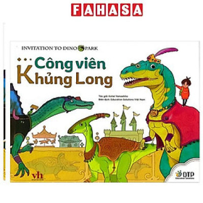 Sách - Công Viên Khủng Long - Invitation To Dino Park - Bìa Cứng