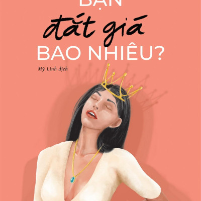 Sách - Bạn Đắt Giá Bao Nhiêu? (Tái Bản 2025)