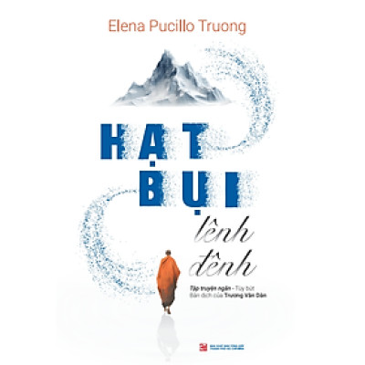 Hạt bụi lênh đênh - Elena Pucillo Truong - TH105