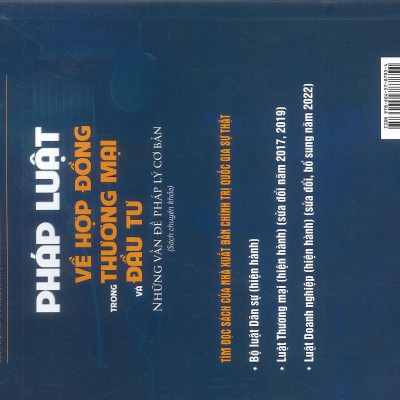 Pháp Luật Về Hợp Đồng Trong Thương Mại Và Đầu Tư - Những Vấn Đề Pháp Lý Cơ Bản (Sách chuyên khảo)