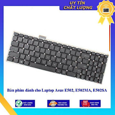 Bàn phím dùng cho Laptop Asus E502 E502MA E502SA - Hàng Nhập Khẩu New Seal