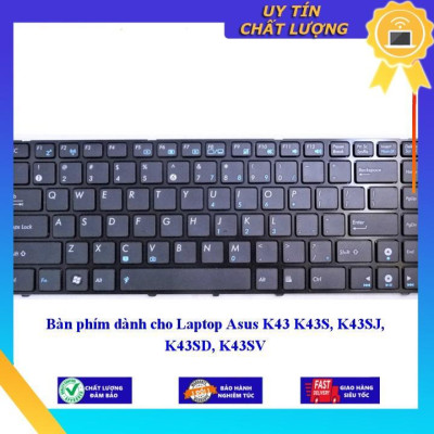 Bàn phím dùng cho Laptop Asus K43 K43S K43SJ K43SD K43SV - Hàng Nhập Khẩu New Seal
