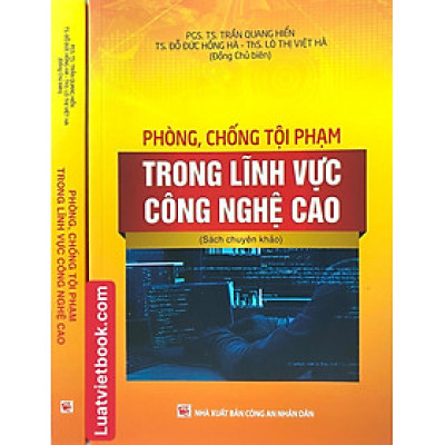 Sách - Phòng, Chống Tội Phạm Trong Lĩnh Vực Công Nghệ Cao