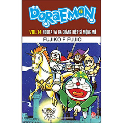 Doraemon Tập 14: Nobita Và Ba Chàng Hiệp Sĩ Mộng Mơ (Tái Bản)