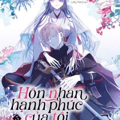 Sách - [Manga] Hôn Nhân Hạnh Phúc Của Tôi - Tập 5 - Tặng Kèm Bookmark + Standee