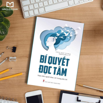 Sách: Bí Quyết Đọc Tâm - Thấu Hiểu Người Khác Chỉ Trong Giây Lát 