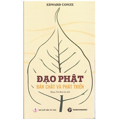 Edward Conze - Đạo Phật bản chất và phát triển