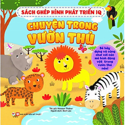 Sách Ghép Hình Phát Triển IQ - Chuyện Trong Vườn Thú _TV