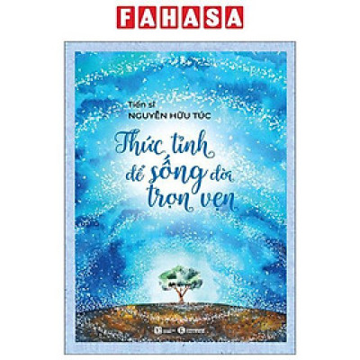 Sách - Thức Tỉnh Để Sống Đời Trọn Vẹn