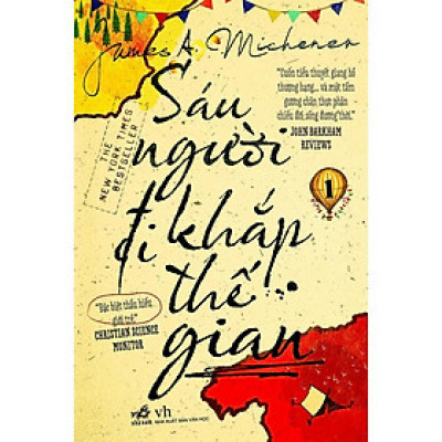 Sáu người đi khắp thế gian (Tập 1) (TB 2022) -  Bản Quyền