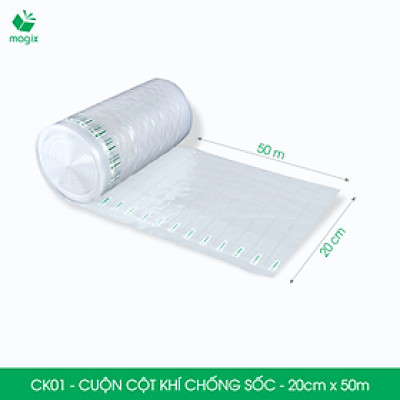 Cuộn cột khí chống sốc - 20cm x 50m - Xốp hơi, đệm hơi đóng gói hàng dễ vỡ - CK01