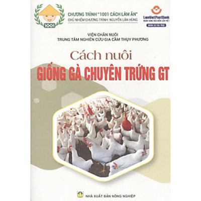 Sách - Cách Nuôi Giống Gà Chuyên Trứng GT - NXB Nông Nghiệp