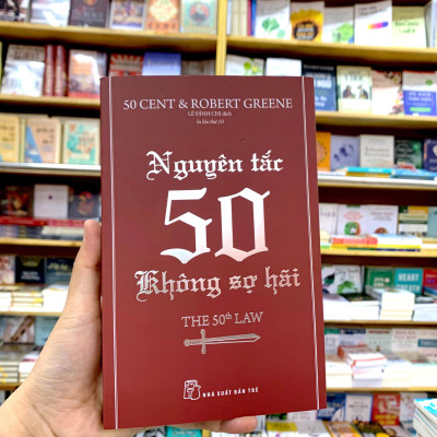 Nguyên Tắc 50 - Không Sợ Hãi (Tái Bản 2022)