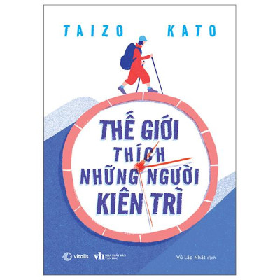 Sách - Thế Giới Thích Những Người Kiên Trì