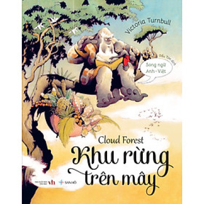 KHU RỪNG TRÊN MÂY - Victoria Turnbull   – San Hô Books