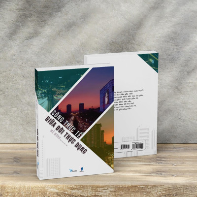 Sống Thực Tế Giữa Đời Thực Dụng (Tái Bản 2021)