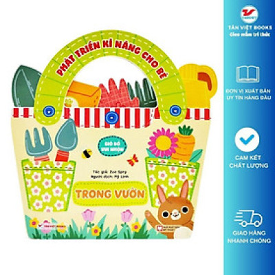 Sách - Phát Triển Kỹ Năng Cho Bé - Giỏ Đồ Vui Nhộn - Trong Vườn - Tân Việt Books