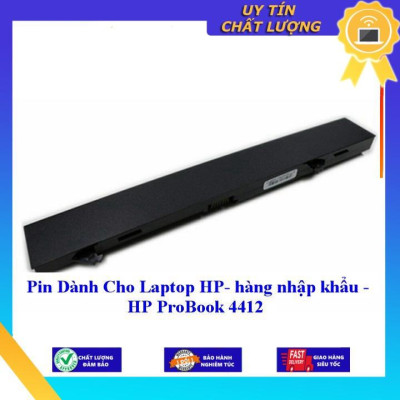 Pin dùng cho Laptop HP ProBook 4412 - Hàng Nhập Khẩu  MIBAT469