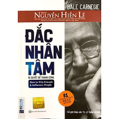 Đắc Nhân Tâm - Bản Dịch Gốc Từ Nguyễn Hiến Lê (Tặng Kèm Audio Book)