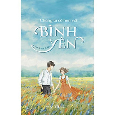 [Einstetin Books] Chúng Ta Có Hẹn Với Bình Yên