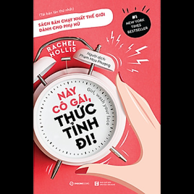Này cô gái, thức tỉnh đi! (Girl, Wash Your Face) - Tác giả: Rachel Hollis