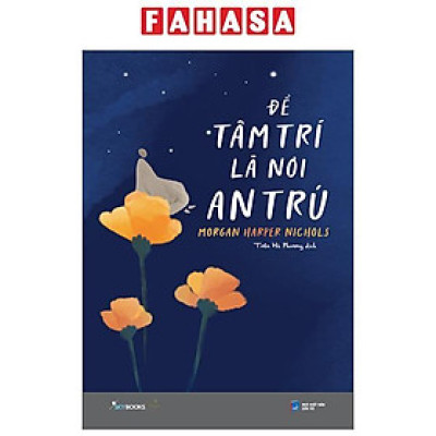 Sách - Để Tâm Trí Là Nơi An Trú