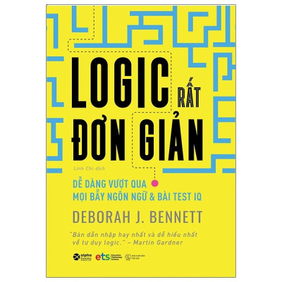 Logic Rất Đơn Giản - Deborah J. Bennett - Linh Chi dịch - (bìa mềm)