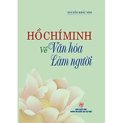 Hồ Chí Minh về văn hoá làm người