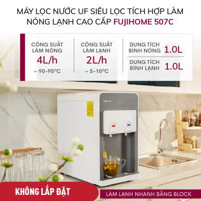 Máy lọc nước nóng lạnh để bàn cao cấp Fujihome WP507C, 4 cấp lọc với màng siêu lọc UF Kortech Hàn Quốc, làm lạnh bằng Block- Hàng Chính hãng