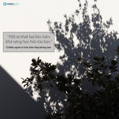 13 điều người có tinh thần thép không làm (13 Things Mentally Strong People Don