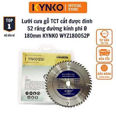 LƯỠI CƯA GỖ TCT CẮT ĐƯỢC ĐINH 52 RĂNG đường kính phi Ø 180mm KYNKO WYZ180052P