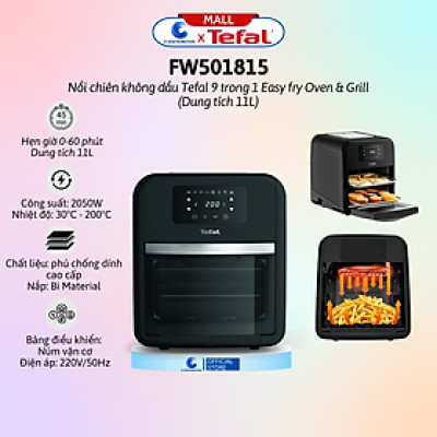 Nồi chiên không dầu Tefal Easy fry Oven & Grill FW501815 (11L) - FW201815 (6.5L) - Hàng chính hãng