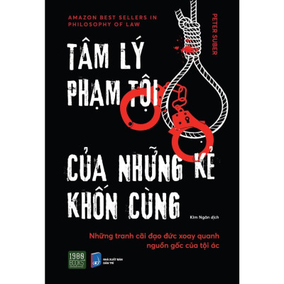 Tâm Lý Phạm Tội Của Những Kẻ Khốn Cùng - Bản Quyền