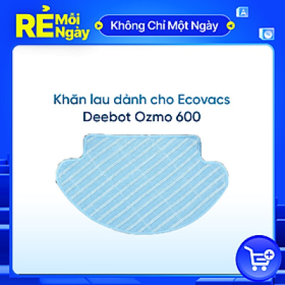 Khăn lau Robot Deebot OZMO 600 ( lẻ ) - Hàng chính hãng