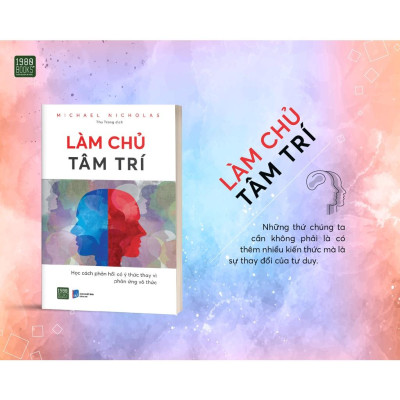 Sách  Làm Chủ Tâm Trí - 1980Books - BẢN QUYỀN
