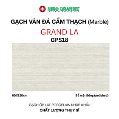 Gạch NIRO GRANITE GPS18 GRAND LA - 60x120cm - 2 viên/thùng(1.44m2)