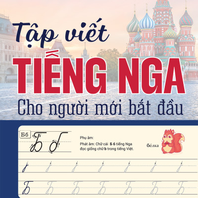 Combo Tự Học Tiếng Nga Cho Người Mới Bắt Đầu