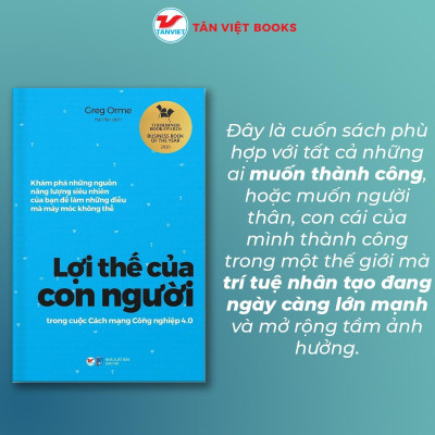 Sách - Lợi Thế Của Con Người Trong Cuộc Cách Mạng 4.0 - Tân Việt Books