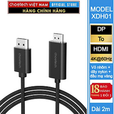 Cáp chuyển DisplayPort (DP) sang HDMI 4K@60Hz Choetech XDH01 dài 2m (Hàng chính hãng)