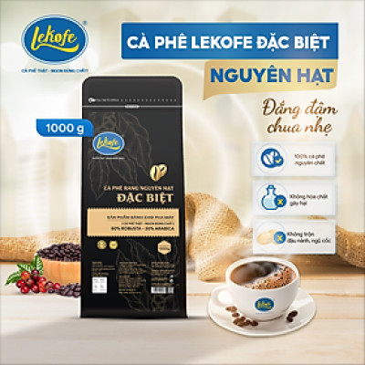 Cà phê nguyên hạt Đặc Biệt Lekofe 80% Robusta 20% Arabica Đắng đậm chua nhẹ Túi 1000gram