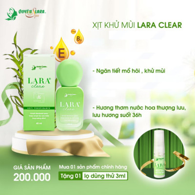 Xịt Khử Mùi Toàn Thân LARA CLEAR Quyên Lara 40ml, Giúp Ngăn Tiết Mồ Hôi, Khử Mùi Hôi, Không Ố Vàng