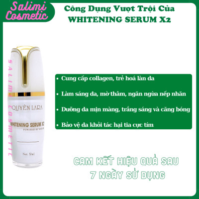 Serum Tái Tạo Da WHITERNING SERUM X2 Quyên Lara 30ml, Giúp Dưỡng Trắng Da, Căng Mịn Da, Giữ Ẩm, Ngăn Ngừa Lão Hóa, Phục Hồi Cấu Trúc Da