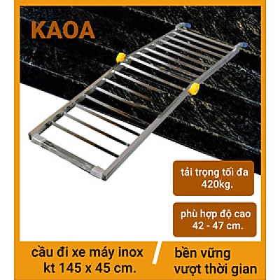 THANG DẮT XE MÁY INOX. KT 145 x 45 cm ( phù hợp độ cao 42-47 cm. Bảo hành 12 tháng )