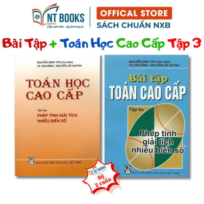 Sách - Bộ Toán Học Cao Cấp Và Bài Tập Toán Cao Cấp Tập 3 - Phép Tính Giải Tích Nhiều Biến Số - KHỔ NHỎ - NXB Giáo Dục-HV