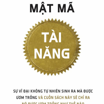 Mật Mã Tài Năng (Tái Bản 2024)