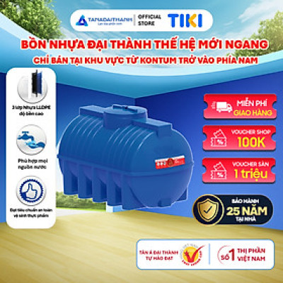 Bồn nước nhựa Đại Thành Thế Hệ Mới Ngang 500L 1000L 1500L 2000L - Hàng chính hãng, bảo hành 25 năm (Chỉ bán tại khu vực miền Nam)